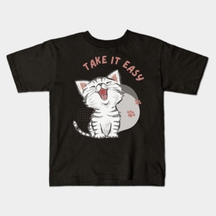 Cat - meow " Take it easy " Kids T-Shirt